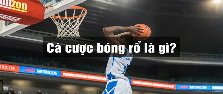Khám Phá Cá Cược Bóng Rổ FB88 Bùng Nổ Cùng Kèo Thơm Mỗi Ngày 1 Khám Phá Cá Cược Bóng Rổ FB88 Bùng Nổ Cùng Kèo Thơm Mỗi Ngày